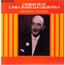 Charlie Kunz And The Casani Club Orchestra Clap Hands Here Comes Charlie Vinyl LP USED