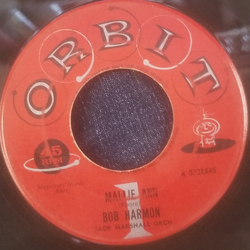 Bob Harmon Mallie Ann / You Are The One Vinyl 7" USED