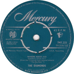 The Diamonds Where Mary Go USED VINYL 7INCH 45 RPM SINGLE