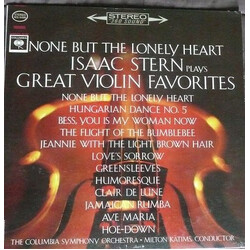 Isaac Stern None But The Lonely Heart - Isaac Stern Plays Great Violin Favorites Vinyl LP USED