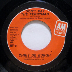 Chris de Burgh Don't Pay The Ferryman USED VINYL 7INCH 45 RPM SINGLE STYRENE