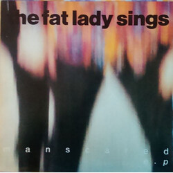 The Fat Lady Sings Man Scared USED VINYL 12INCH EP