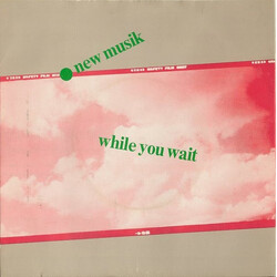 New Musik While You Wait USED VINYL 7INCH 45 RPM SINGLE