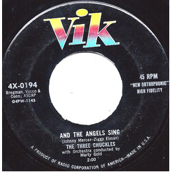 The Three Chuckles And The Angels Sing / Tell Me (That Your Love Is For Me) USED VINYL 7INCH 45 RPM SINGLE