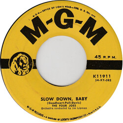 The Four Joes Slow Down, Baby USED VINYL 7INCH 45 RPM SINGLE