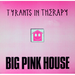 Tyrants In Therapy Big Pink House USED VINYL 12INCH 33 S RPM