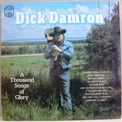 Dick Damron A Thousand Songs Of Glory Vinyl LP USED