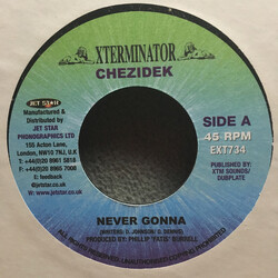 Chezidek Never Gonna USED VINYL 7INCH 45 RPM