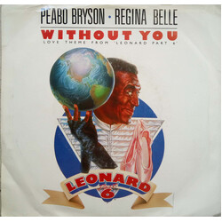 Peabo Bryson / Regina Belle Without You (Love Theme From 'Leonard Part 6') / The Higher You Climb USED VINYL 7INCH SINGLE 45 RPM