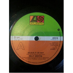 Billy Griffin Believe It Or Not USED VINYL 7INCH 45 RPM SINGLE