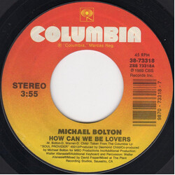 Michael Bolton How Can We Be Lovers USED VINYL 7INCH 45 RPM SINGLE STYRENE