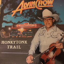 Alvin Crow Honkytonk Trail Vinyl LP USED