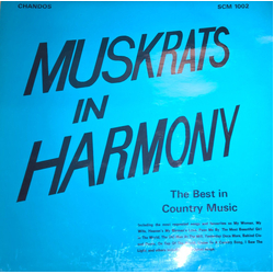 The Muskrats (2) Muskrats In Harmony Vinyl LP USED