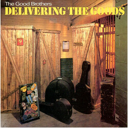 The Good Brothers (2) Delivering The Goods Vinyl LP USED