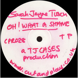 Sarah-Jayne Tuson Oh! What A Shame USED VINYL 12INCH WHITE LABEL TEST PRESSING