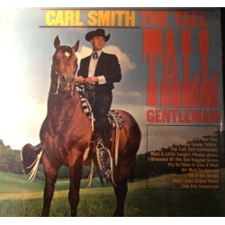 Carl Smith (3) The Tall, Tall Gentleman Vinyl LP USED