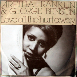 Aretha Franklin / George Benson Love All The Hurt Away Vinyl 7" USED