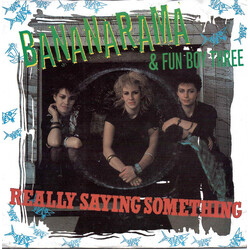Bananarama / Fun Boy Three Really Saying Something VINYL 7" USED