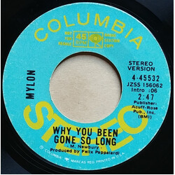 Mylon Why You Been Gone So Long USED VINYL 7INCH 45 RPM SINGLE PROMO