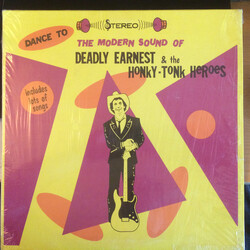 Deadly Earnest And The Honky Tonk Heroes Dance To The Modern Sound Of Deadly Earnest And The Honky Tonk Heroes Vinyl LP USED