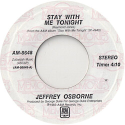 Jeffrey Osborne Stay With Me Tonight / Don't You Get So Mad Vinyl 7" USED