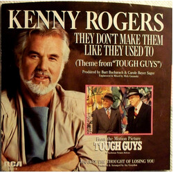 Kenny Rogers They Don't Make Them Like They Used To USED VINYL 7INCH 45 RPM