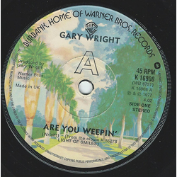 Gary Wright Are You Weepin' Vinyl 7" USED
