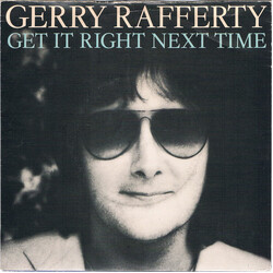 Gerry Rafferty Get It Right Next Time USED VINYL 7INCH 45 RPM SINGLE STEREO