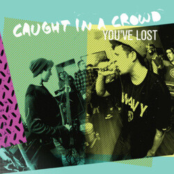 Caught In A Crowd You've Lost USED VINYL 7INCH EP