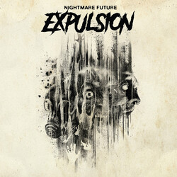 Expulsion (7) Nightmare Future USED VINYL 12INCH 45 RPM SINGLE SIDED ALBUM ETCHED LIMITED EDITION