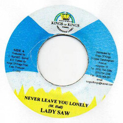Lady Saw Never Leave You Lonely USED VINYL 7INCH