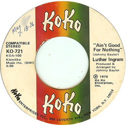 Luther Ingram Ain't Good For Nothing / These Are The Things USED VINYL 7INCH 45 RPM STYRENE