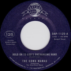 Como Mamas Hold On To God's Unchanging Hand / You've Got To Move USED VINYL 7INCH 45 RPM SINGLE