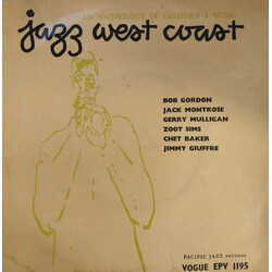 Bob Gordon (2) / Jack Montrose / Gerry Mulligan / Zoot Sims / Chet Baker / Jimmy Giuffre Jazz West Coast: An Anthology Of California Music USED VINYL 