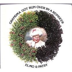 Elmo And Patsy Grandma Got Run Over By A Reindeer USED VINYL 7INCH SINGLE PROMO STYRENE STEREO