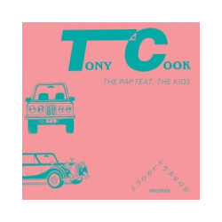 Tony Cook The Rap USED VINYL 7INCH 45 RPM