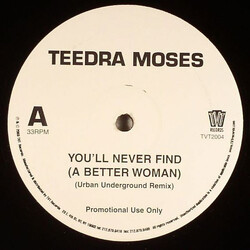 Teedra Moses You'll Never Find (A Better Woman) USED VINYL 12INCH PROMO 33 S RPM