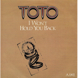 Toto I Won't Hold You Back Vinyl 7" USED