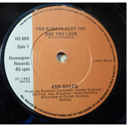 Ann Breen You Always Hurt The One You Love Vinyl 7" USED