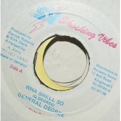 General Degree Wha Smell So USED VINYL 7INCH