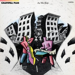 Caldwell Plus As We Bop Vinyl LP USED