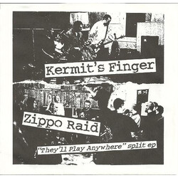 Kermit's Finger / Zippo Raid They'll Play Anywhere USED VINYL 7INCH 33 S RPM EP