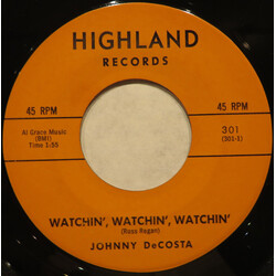 Johnny DeCosta Watchin', Watchin', Watchin' USED VINYL 7INCH 45 RPM