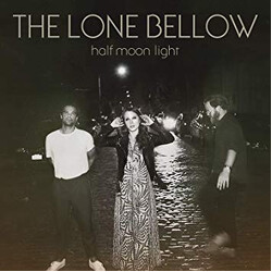 The Lone Bellow Half Moon Light Vinyl LP USED