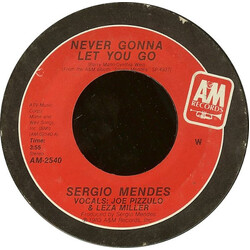 Sérgio Mendes Never Gonna Let You Go USED VINYL 7INCH 45 RPM SINGLE STYRENE