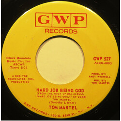 Tom Martel (3) / Dorothy Lerner Hard Job Being God / A Psalm Of Peace USED VINYL 7INCH 45 RPM