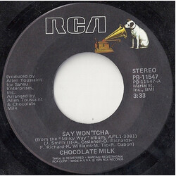Chocolate Milk (2) Say Won'tcha / Doc VINYL 7" USED