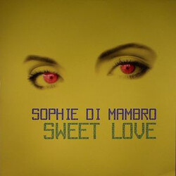 Sophie Di Mambro Sweet Love VINYL 12" USED