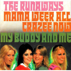 The Runaways Mama Weer All Crazee Now USED VINYL 7INCH 45 RPM SINGLE