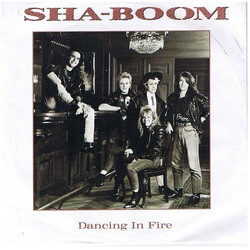 Sha-Boom Dancing In Fire USED VINYL 7INCH 45 RPM